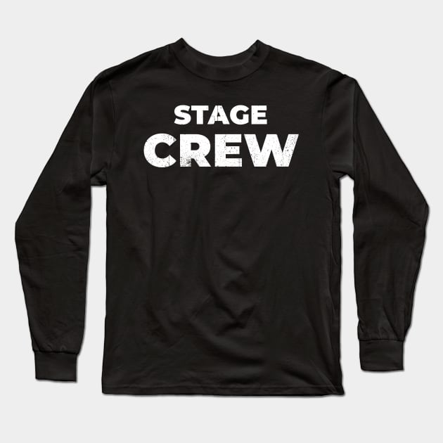 Stage Crew Long Sleeve T-Shirt by Lumintu Merch